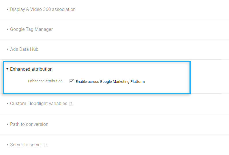 Google Campaign Manager / Advertiser / Enable Enhanced attribution tracking